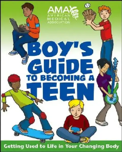 Cover of American Medical Association Boy's Guide to Becoming a Teen