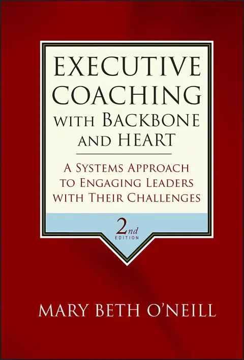 Cover of Executive Coaching with Backbone and Heart