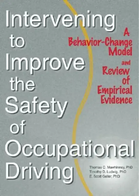 Cover of Intervening to Improve the Safety of Occupational Driving