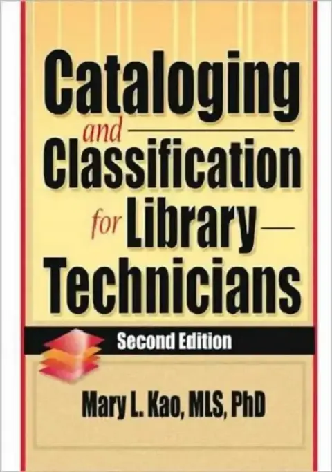 Cover of Cataloging and Classification for Library Technicians