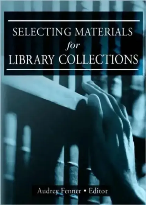 Cover of Selecting Materials for Library Collections