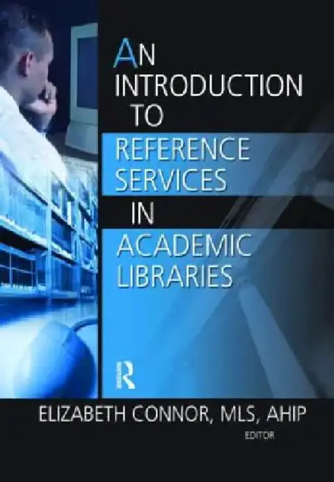Cover of An Introduction to Reference Services in Academic Libraries