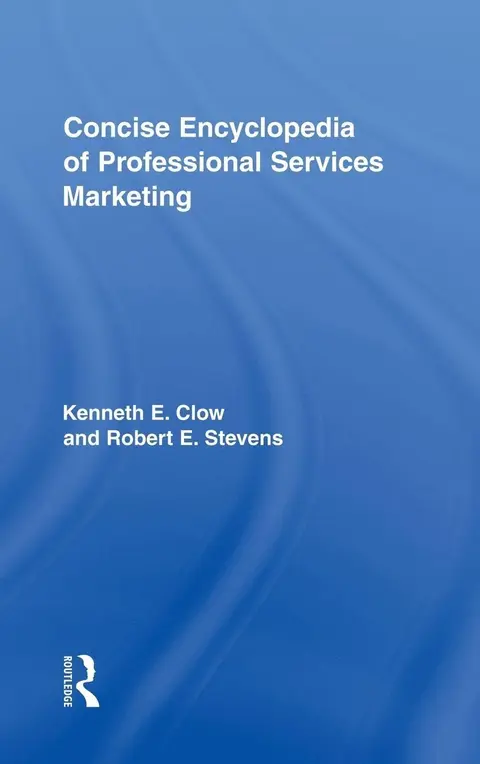 Cover of Concise Encyclopedia of Professional Services Marketing