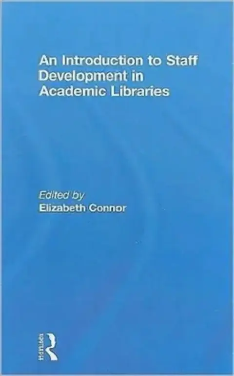 Cover of An Introduction To Staff Development In Academic Libraries