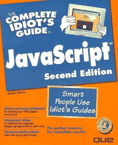 Cover of The Complete Idiot's Guide to Javascript