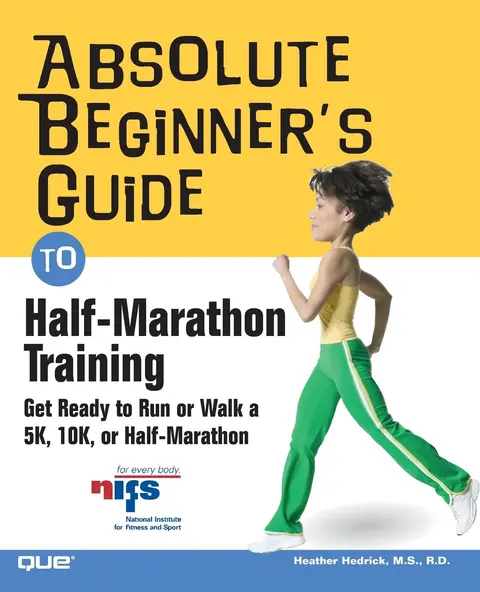 Cover of Absolute Beginner's Guide to Half-marathon Training