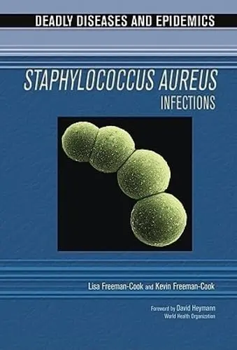 Cover of Staphylococcus Aureus Infections