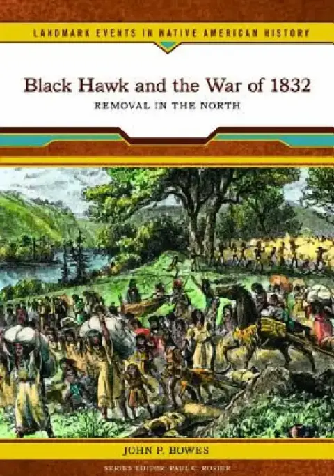Cover of Black Hawk and the War of 1832