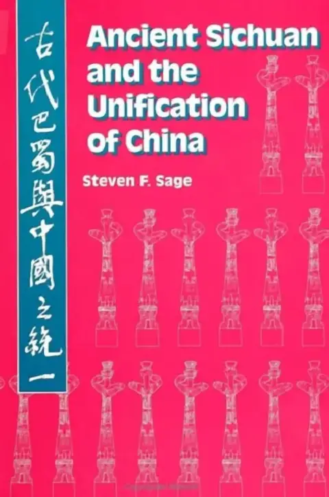Cover of Ancient Sichuan and the Unification of China