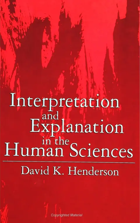 Cover of Interpretation and Explanation in the Human Sciences