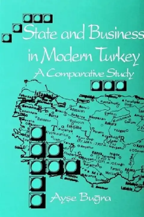 Cover of State and Business in Modern Turkey