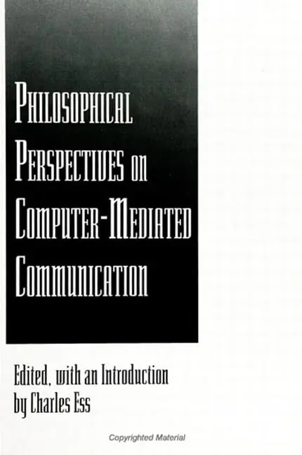 Cover of Philosophical Perspectives on Computer-Mediated Communication