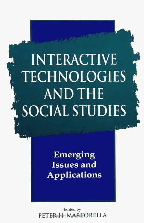 Cover of Interactive Technologies and the Social Studies
