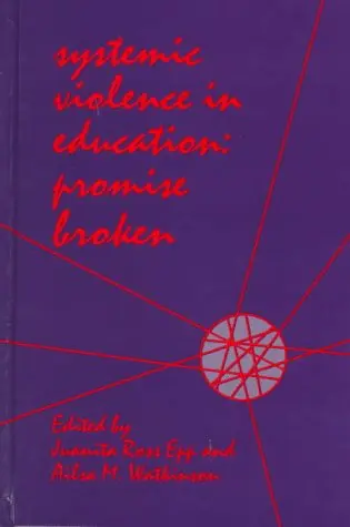 Cover of Systemic Violence in Education