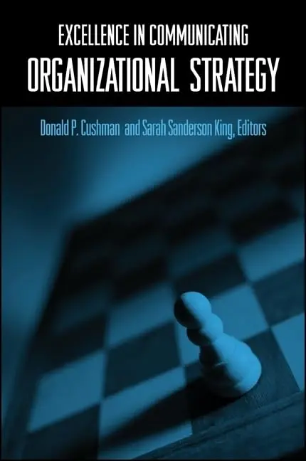Cover of Excellence in Communicating Organizational Strategy