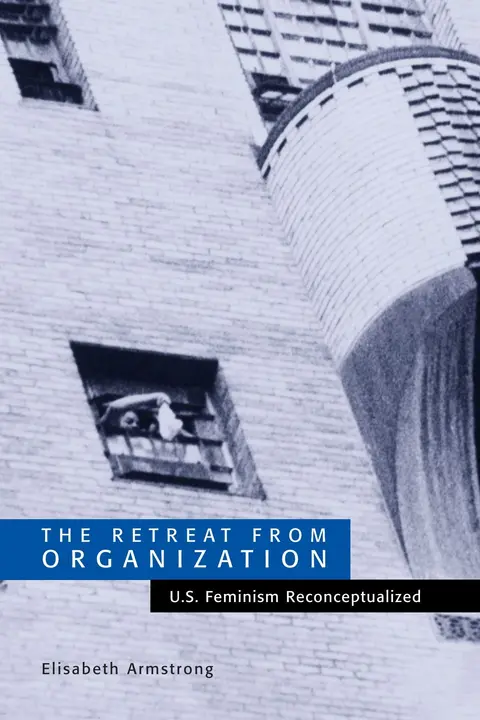 Cover of The Retreat from Organization