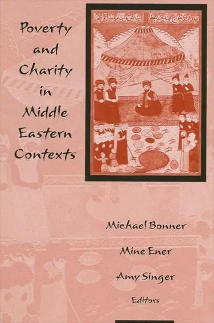 Cover of Poverty and Charity in Middle Eastern Contexts