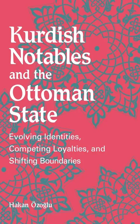 Cover of Kurdish Notables and the Ottoman State