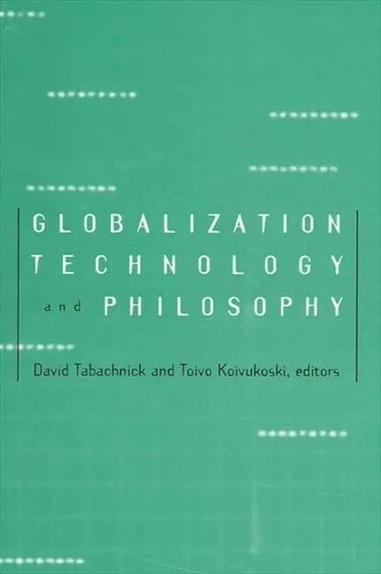 Cover of Globalization, Technology, and Philosophy