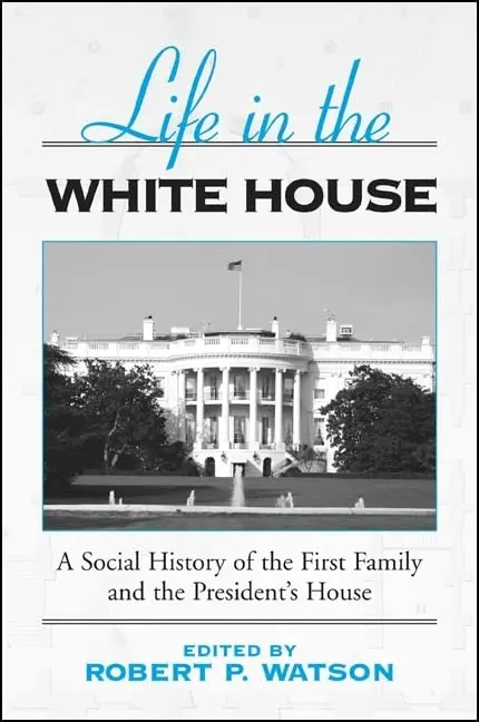 Cover of Life in the White House