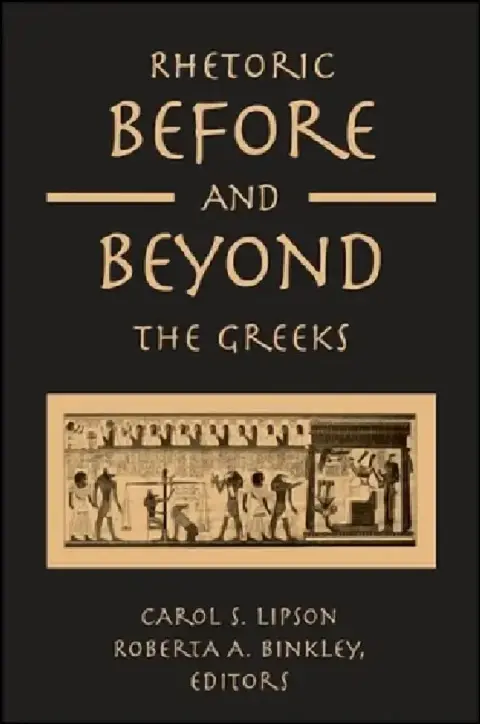 Cover of Rhetoric Before and Beyond the Greeks