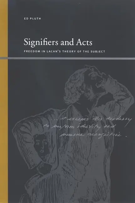 Cover of Signifiers and Acts