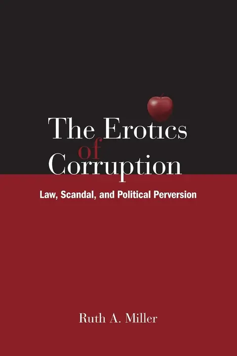 Cover of The Erotics of Corruption