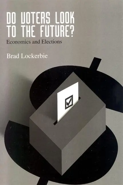 Cover of Do Voters Look to the Future?