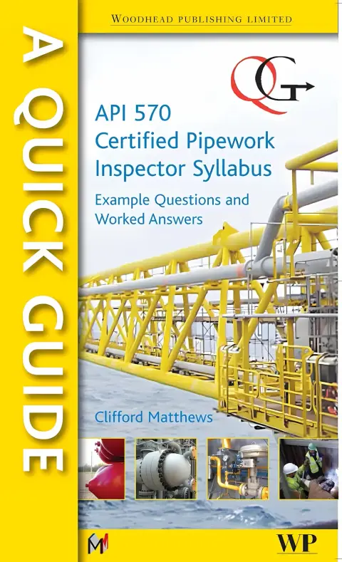 Cover of Quick Guide to API 570-Certified Pipework Inspector Syllabus