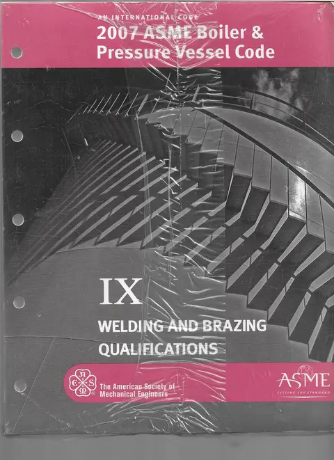 Cover of 2007 BPVC Section IX - Welding and Brazing Qualifications