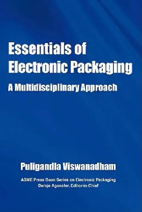 Cover of Essentials of Electronic Packaging A Multidisciplinary Approach