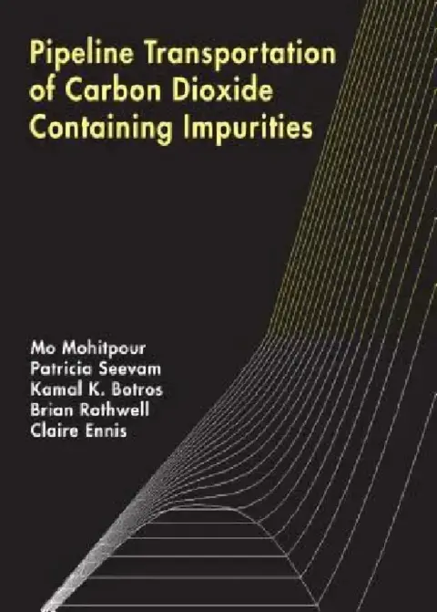 Cover of Pipeline Transportation of Carbon Dioxide Containing Impurities