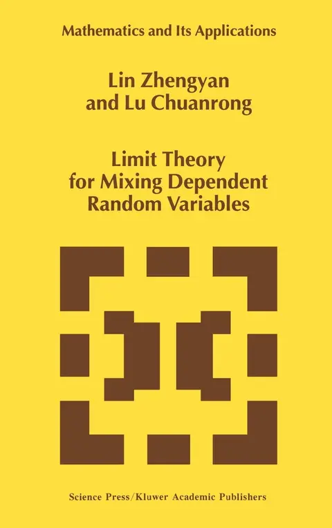Cover of Limit Theory for Mixing Dependent Random Variables