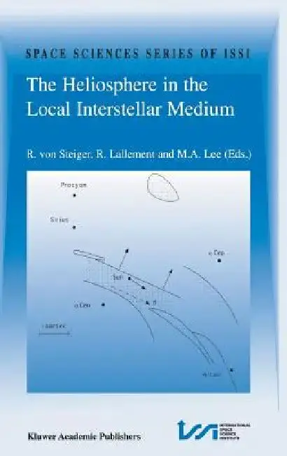 Cover of The Heliosphere in the Local Interstellar Medium
