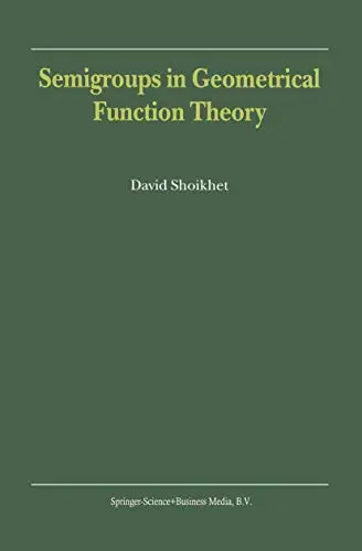 Cover of Semigroups in Geometrical Function Theory