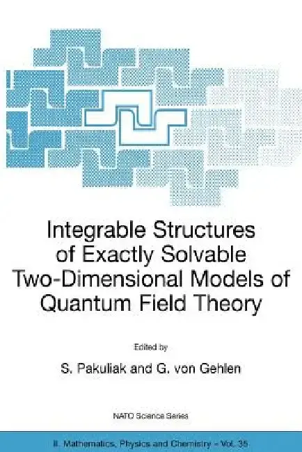 Cover of Integrable Structures of Exactly Solvable Two-Dimensional Models of Quantum Field Theory