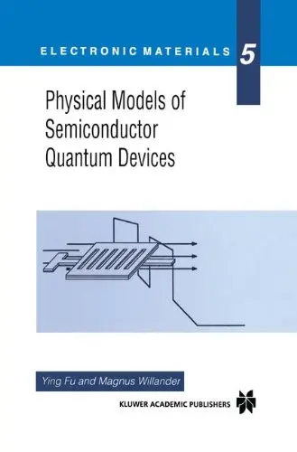 Cover of Physical Models of Semiconductor Quantum Devices
