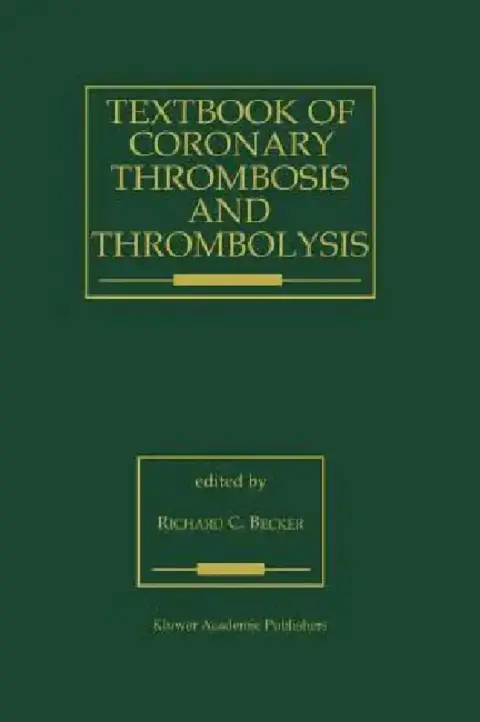 Cover of Textbook of Coronary Thrombosis and Thrombolysis