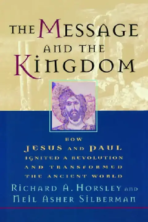 Cover of The Message and the Kingdom