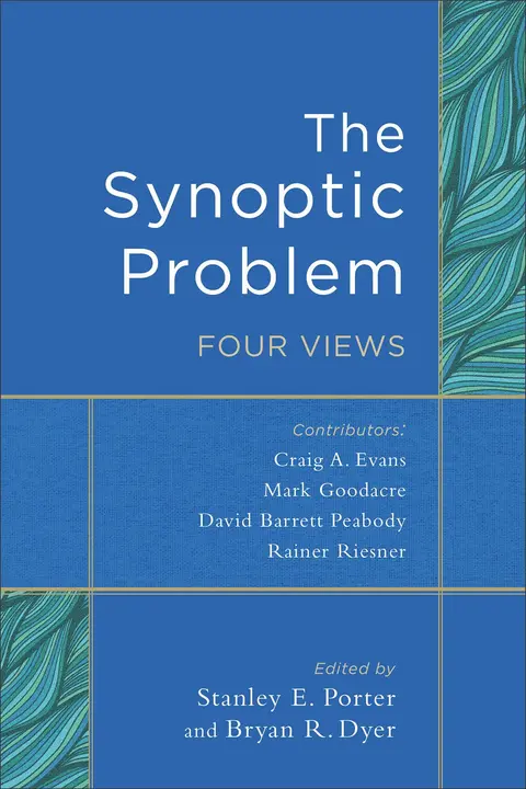 Cover of The Synoptic Problem - Four Views