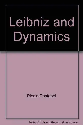 Cover of Leibniz and Dynamics