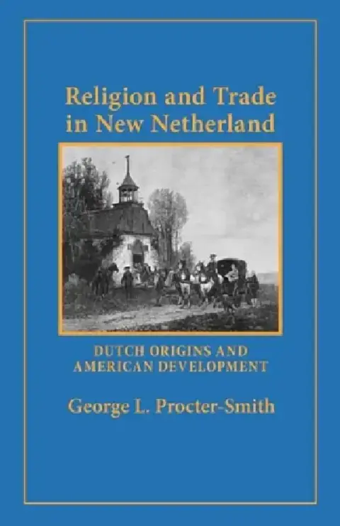 Cover of Religion and Trade in New Netherland