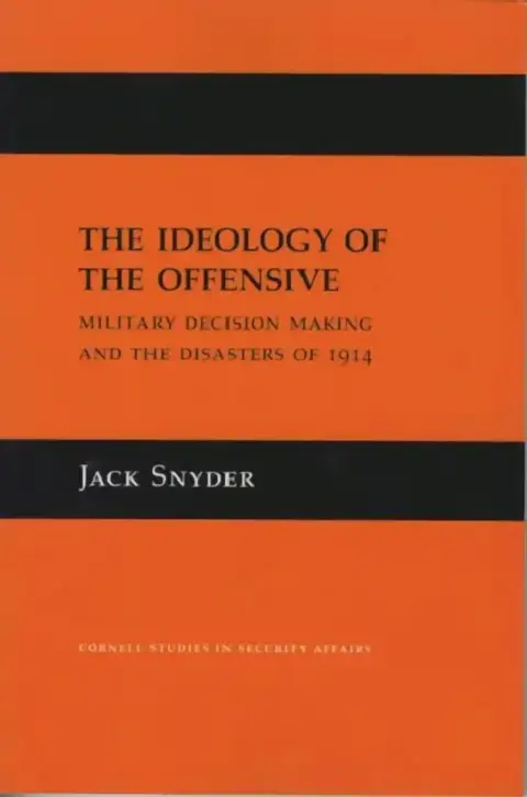 Cover of The Ideology of the Offensive
