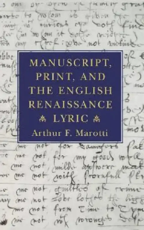 Cover of Manuscript, Print, and the English Renaissance Lyric