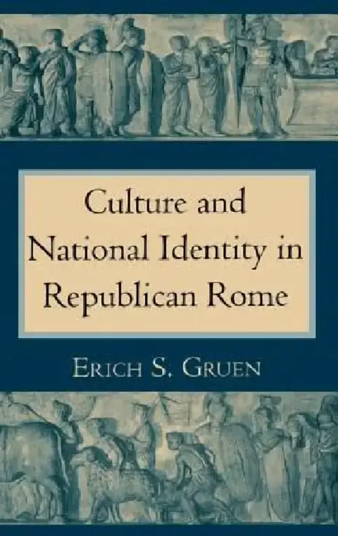 Cover of The Culture and National Identity in Republican Rome