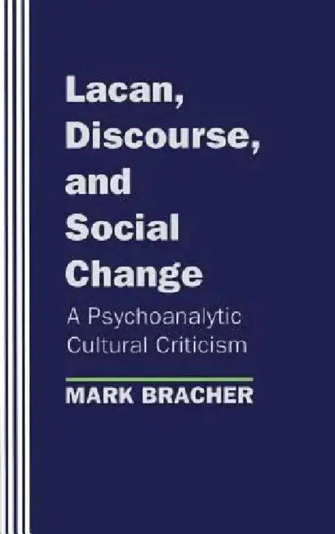Cover of Lacan, Discourse, and Social Change
