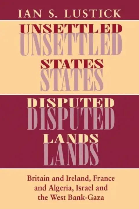 Cover of Unsettled States, Disputed Lands