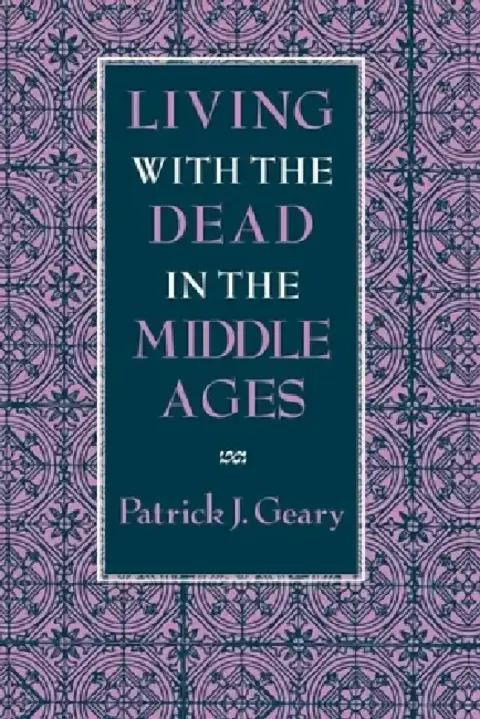 Cover of Living with the Dead in the Middle Ages