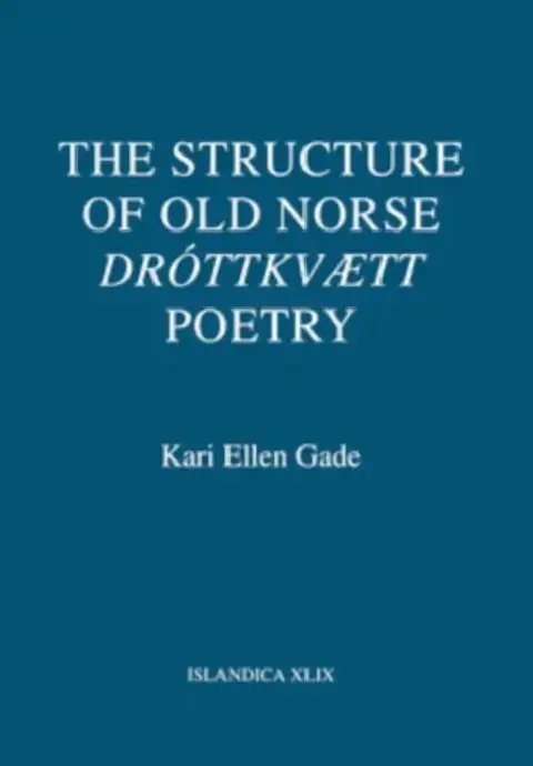 Cover of The Structure of Old Norse Dróttkvætt Poetry