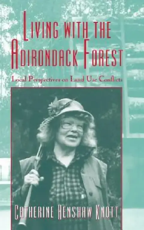 Cover of Living with the Adirondack Forest